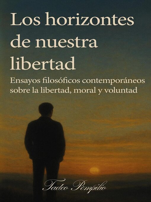 Title details for Los Horizontes de Nuestra Libertad by Tadeo Pompilio - Available
